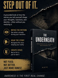 The Underneath — The Stories we tell ourselves and everyone else